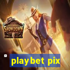 playbet pix